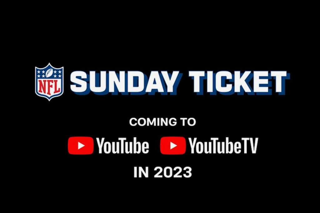 NFL Sunday Ticket comes to YouTube